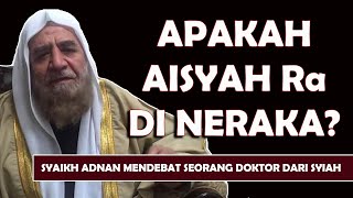 Download lagu APAKAH AISYAH KAFIR? DEBAT SERU ANTARA SYAIKH ADNAN AR'UR DAN SEORANG DOKTOR DARI SYIAH mp3
