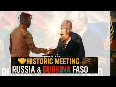 President of Burkina Faso Ibrahim Traore Meets Vladimiar Putin in KERMLIN.RUSSIA