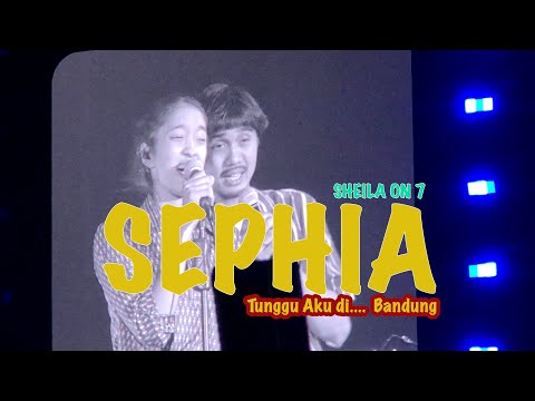 Sheila On 7 - SEPHIA [Live Concert] #TungguAkudiBandung
