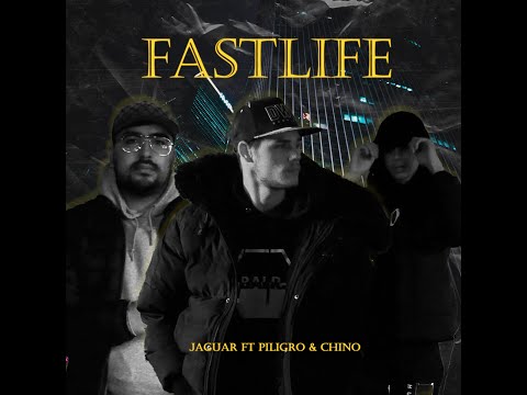 Jaguar x Piligro x Chino - Fastlife (Official Video) (4K)