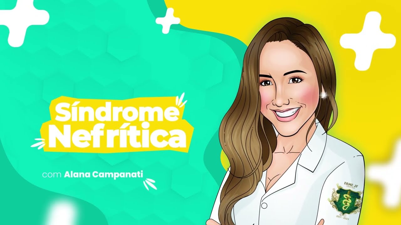Super revisão da Síndrome Nefrítica