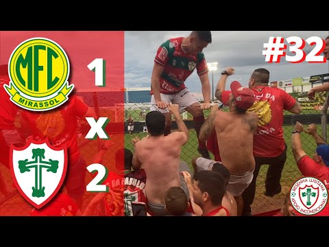 MIRASSOL 1x2 PORTUGUESA - O MILAGRE DE MIRASSOL - A LUSA FICA! 👊🏼🦁🇵🇹