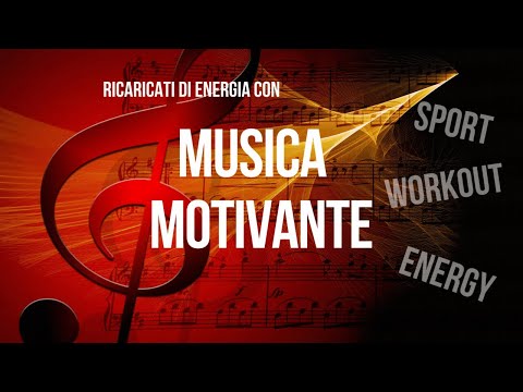 Musica Motivazionale: Brani che ispirano, caricano e motivano 🎵