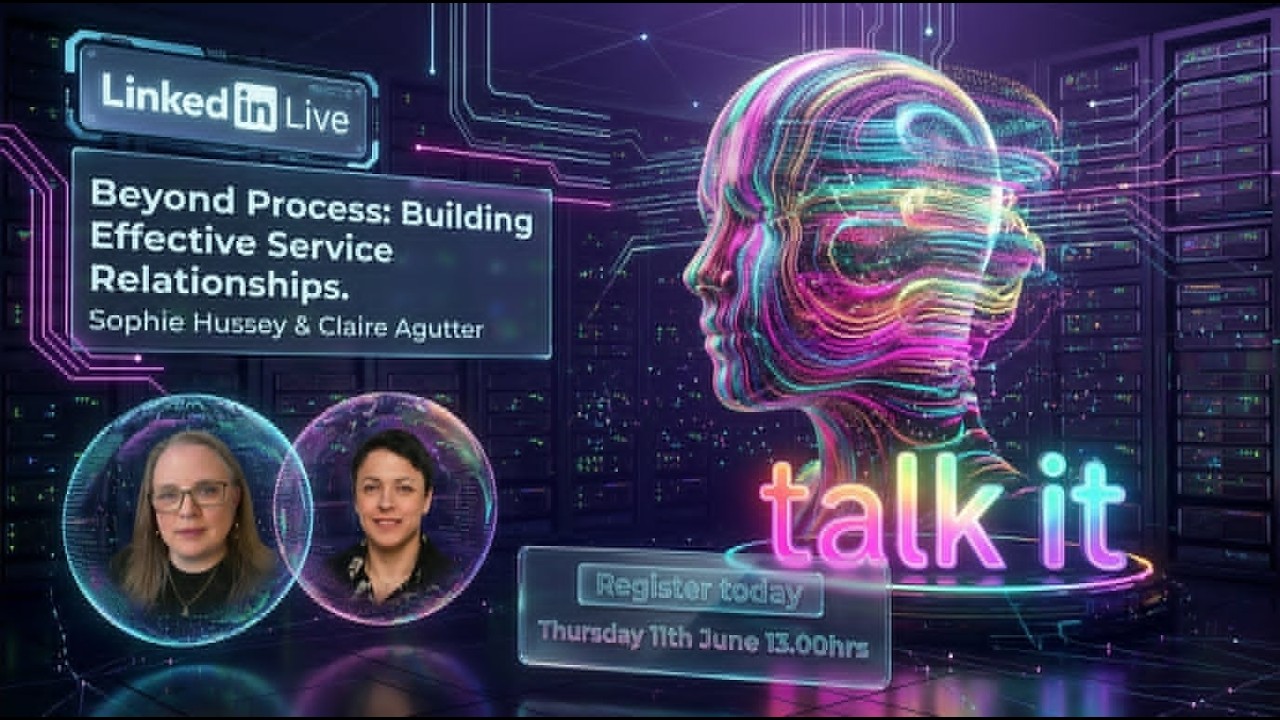 Building Effective Service Relationships — Talk IT Live Workshop
