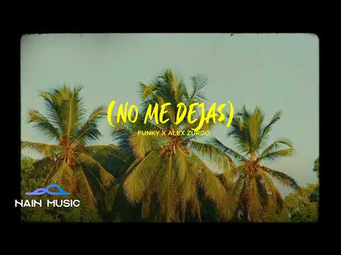 FUNKY X ALEX ZURDO X GERARDO RODRIGUEZ - No Me Dejas morir (Visualizer) | PARÉNTESIS