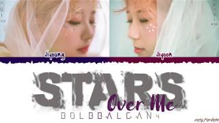 BOL4 (볼빨간사춘기) - &#39;STARS OVER ME&#39; (별 보러 갈래) Lyrics [Color Coded_Han_Rom_Eng]