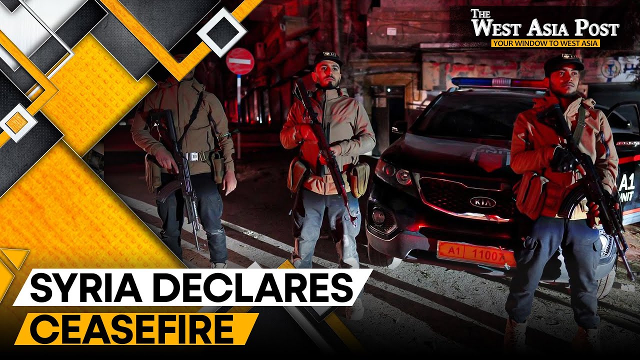 Syria: Ceasefire Announced as Aleppo Clashes Force Mass Displacement | THE WEST ASIA POST