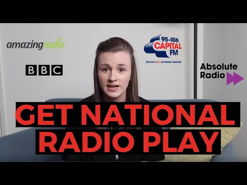HOW TO GET PLAYED ON NATIONAL RADIO | Promote Your Music