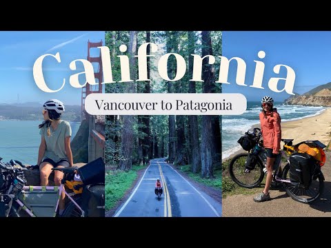 Cycling from Vancouver to Patagonia - Ep. 3: California 🌸