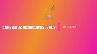 Siguiendo las instrucciones de Dios