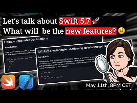 Swift 5.7: what will be the new features? 🤨 #01 (Opaque Parameters and `if let` shorthand)