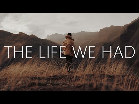 The Life We Had Before - OLDFØX
