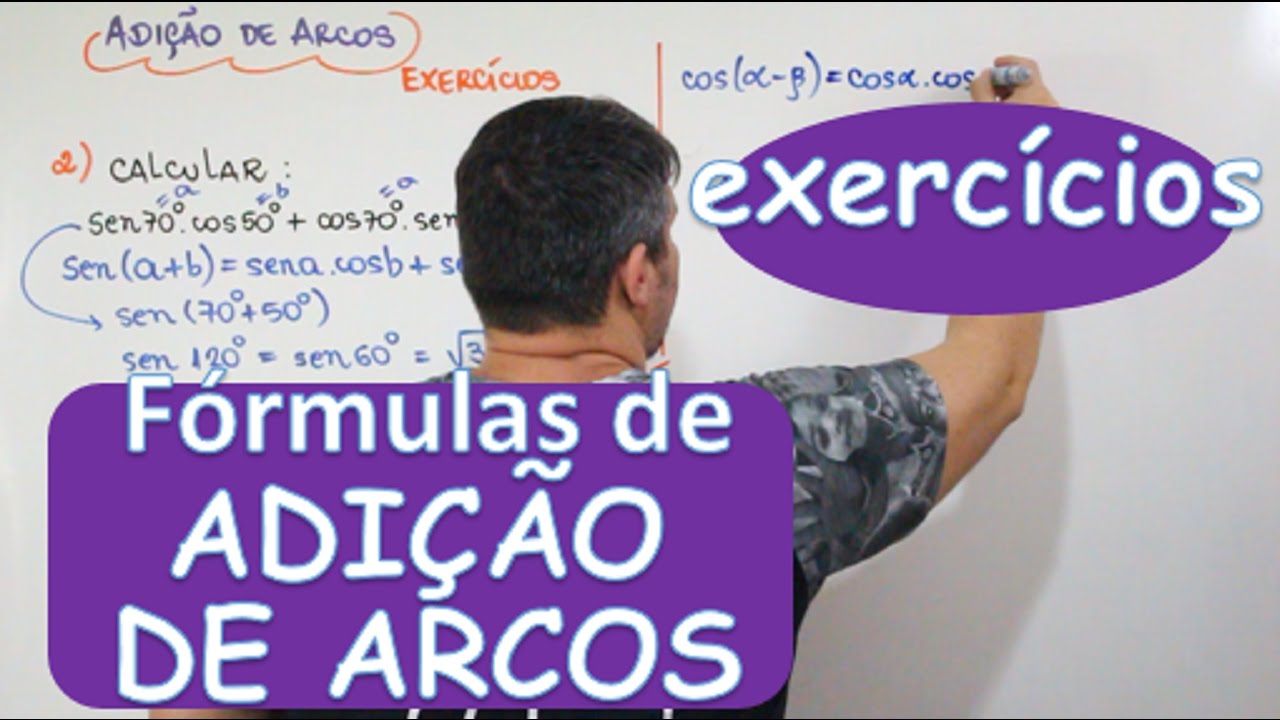 FÓRMULAS DE ADIÇÃO DE ARCOS (EXERCÍCIOS) (AULA 18/24)