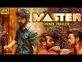Thalapathy Vijay's MASTER - Hindi Trailer 2022 | Vijay Sethupathi, Malvika M | New South Movies 2022