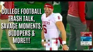 College Football Trash Talk, Savage Moments, Bloopers, and More!!!