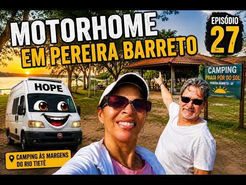 MOTORHOME EM PEREIRA BARRETO: Camping às Margens do Tietê | Motorhome by the Tietê