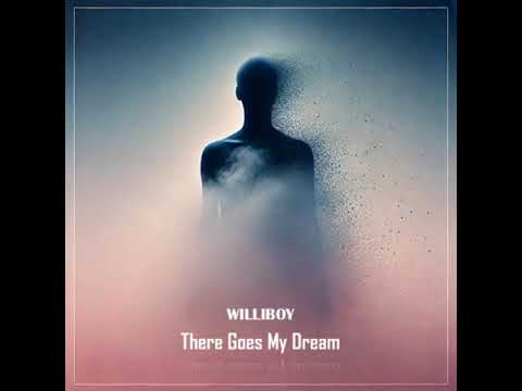 Williboy - There Goes My Dream smile3035