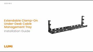 Extendable Clamp-On Under-Desk Cable Management Tray | CC11-10-2 | LUMI