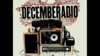 Decemberadio - Love Found Me
