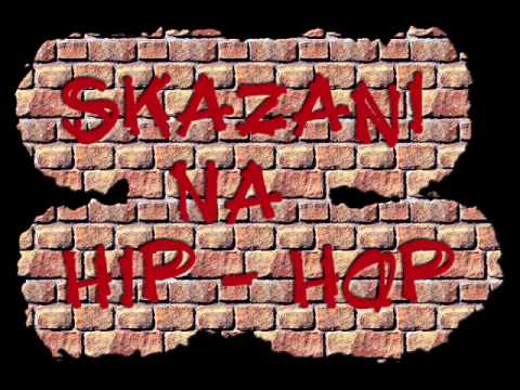 Max - KnopeK - Spidi - Skazani Na Hip   Hop