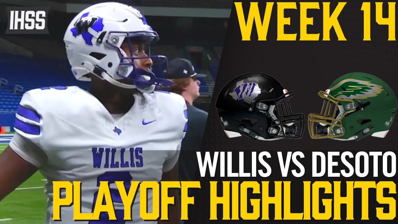 Willis vs DeSoto - 2023 Week 14 Football Highlights