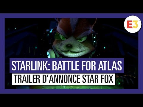 Starlink Battle for Atlas - Trailer d'annonce Star Fox E3 2018 [OFFICIEL] VOSTFR HD