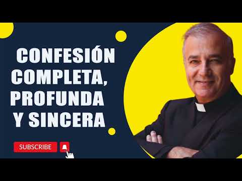 Padre Ángel Espinosa de los Monteros - Confesión completa, profunda y sincera