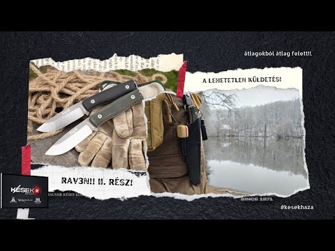 NN-Knives - RAV3N. A teszt. Lehetetlen küldetés. #outdoors #bushcraft #survival #wood