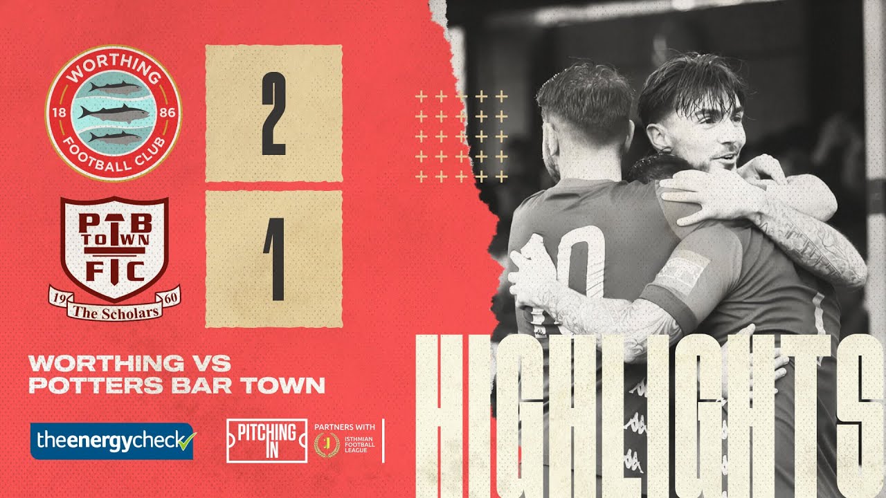 Thumbnail for Highlights: Worthing 2 Potters Bar Town 1