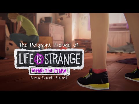The Poignant Prelude of Life is Strange Before the Storm: Farewell