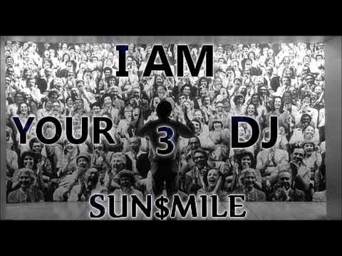 Sun$mile - Adeva - I AM YOUR DJ 3