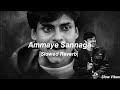 Ammaye Sannaga [Slowed-Reverb] -  Kushi