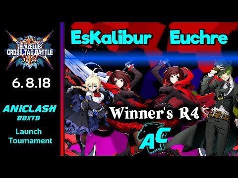 AniClash BBXTAG - EsKalibur (Es/Ruby) vs Euchre (Ruby/Hazama) Winner's R4 - BBXTAG Battle