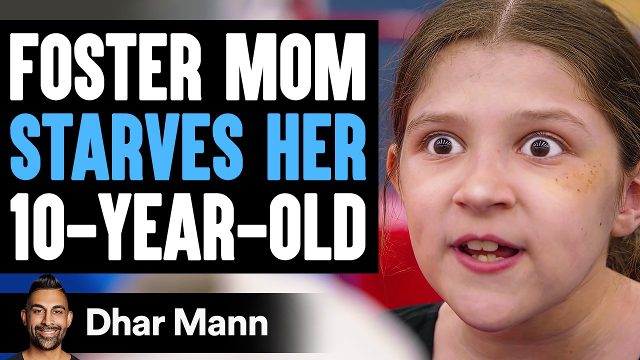Foster MOM STARVES Her 10-YEAR-OLD, What Happens Next Is Shocking | Dhar Mann Studios
