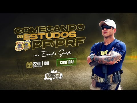 Começando seus estudos - PF e PRF - Como estudar para Concursos com Evandro Guedes