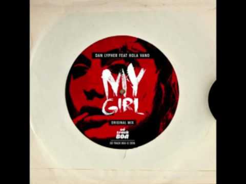 Dan Lypher ft. Hola Vano - My Girl