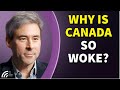 Trudeau's Dystopia: How the Woke Conquered Canada. (Prof. Eric Kaufmann)