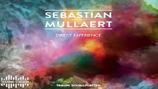 Sebastian Mullaert - Direct Experience (Wa Wu We Tapeshape)