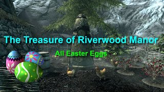 Riverwood Manor - All Easter Eggs