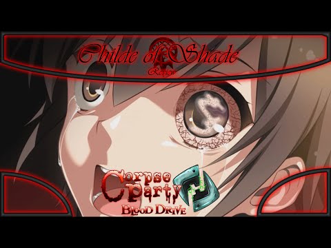 Corpse Party: Blood Drive Review: Childe of Shade Review #16
