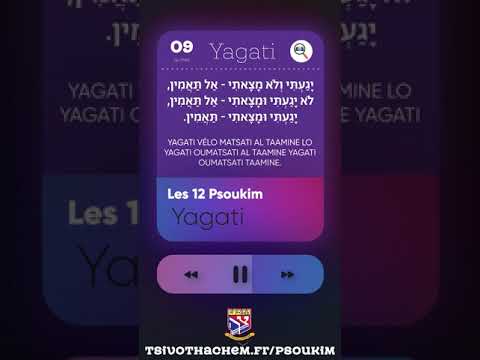 09 • Pasouk Yagati - Les 12 Psoukim