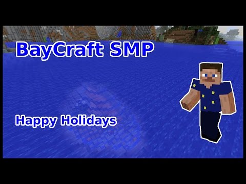 BayCraft SMP [16] - Happy Holidays