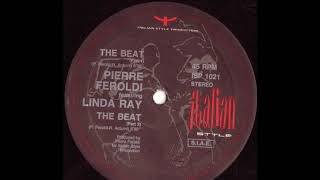 Pierre Feroldi Feat. Linda Ray - The Beat (Part 1) (A)