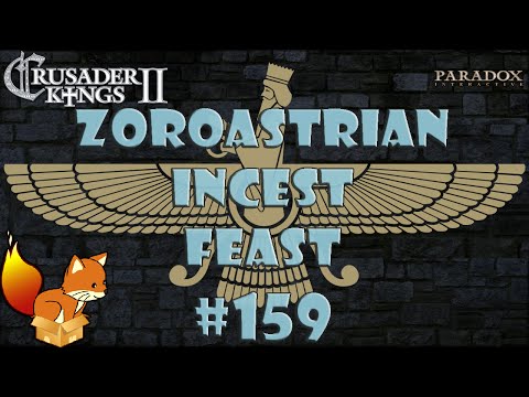 Crusader Kings 2 - Zoroastrian Incest Feast #159