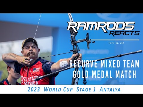 RamRods Reacts! Chinese Taipei vs USA Recurve Mixed Team Gold 2023 Antalya World Cup