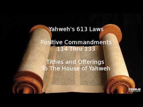 Yahweh 613 Laws Part 6 - Positive Commandments 114 thru 133