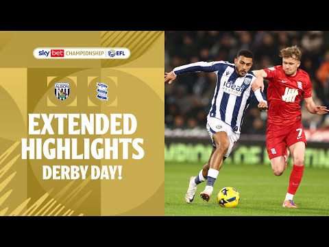 DERBY DAY! | West Bromwich Albion v Birmingham City Extended Highlights