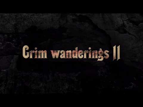 Grim wanderings 2 의 동영상