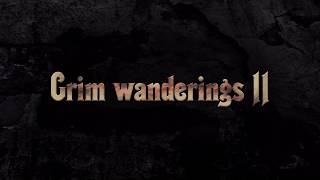 Grim wanderings 2 (PC) Steam Key GLOBAL