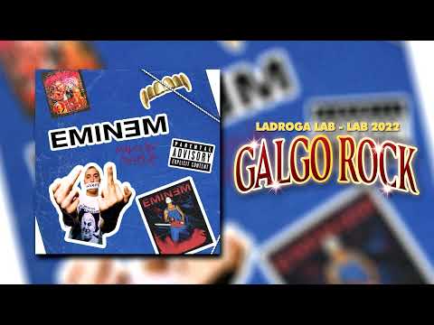 Galgo Rock - EMINEM